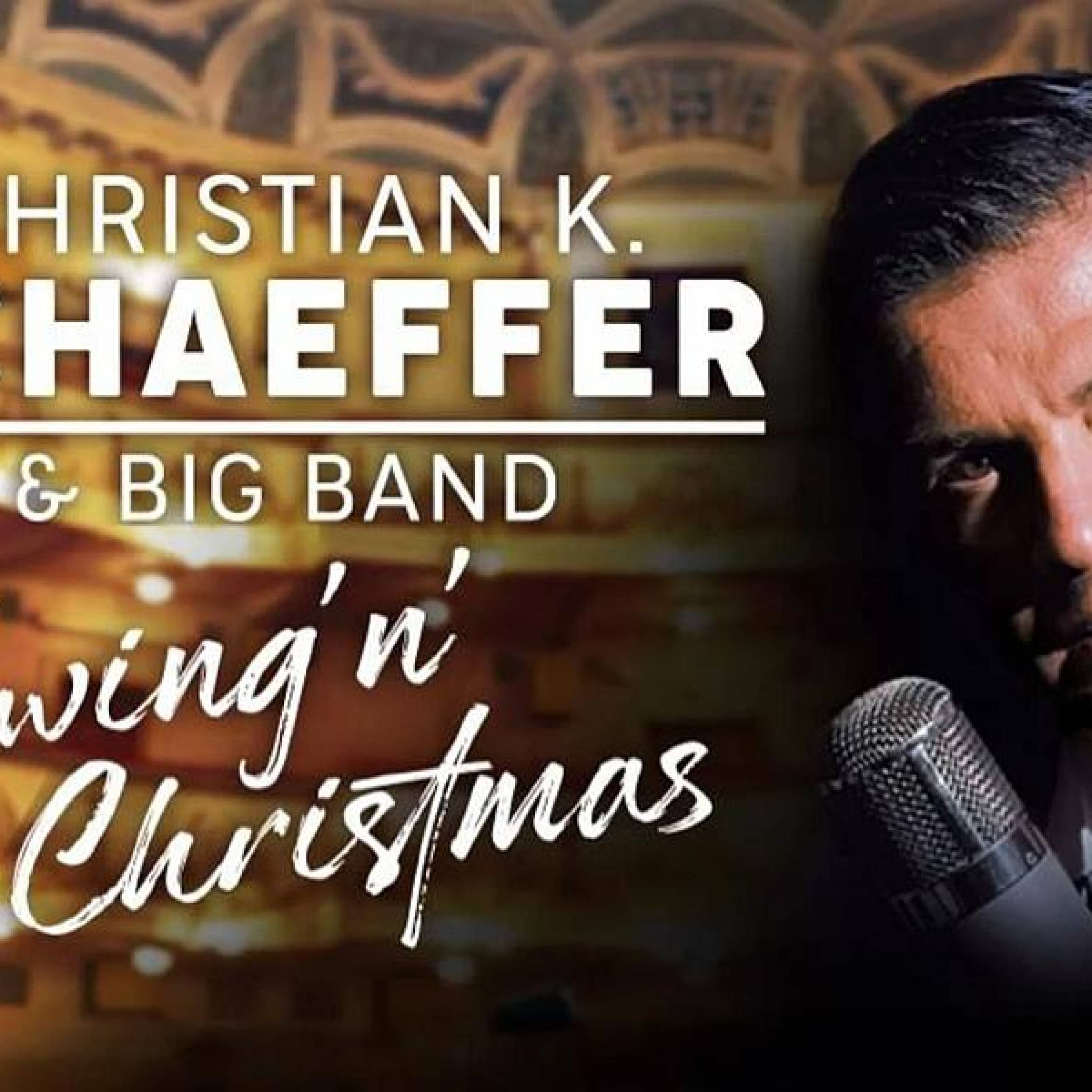Swing'n'Christmas mit Christian K. Schaeffer & Band